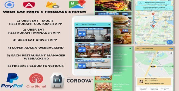 UBER-EAT IONIC-5 FIREBASE SYSTEM/ UBER-EAT Multi Res Customer & UBER-RES Manager& UBER-Driver Apps/