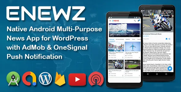 ENEWZ - Native Android (News/Blog/Article) App for Wordpress with OneSignal Notification