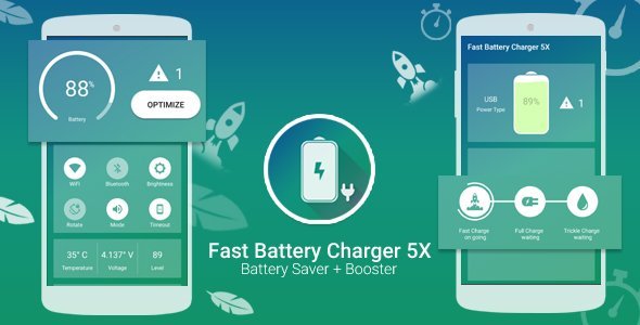 Fast Battery Charger 5x & Battery Saver + Booster With Facebook Audience Network ( AdChoice )