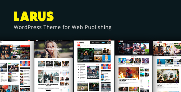 Larus - WordPress Blog Magazine Theme