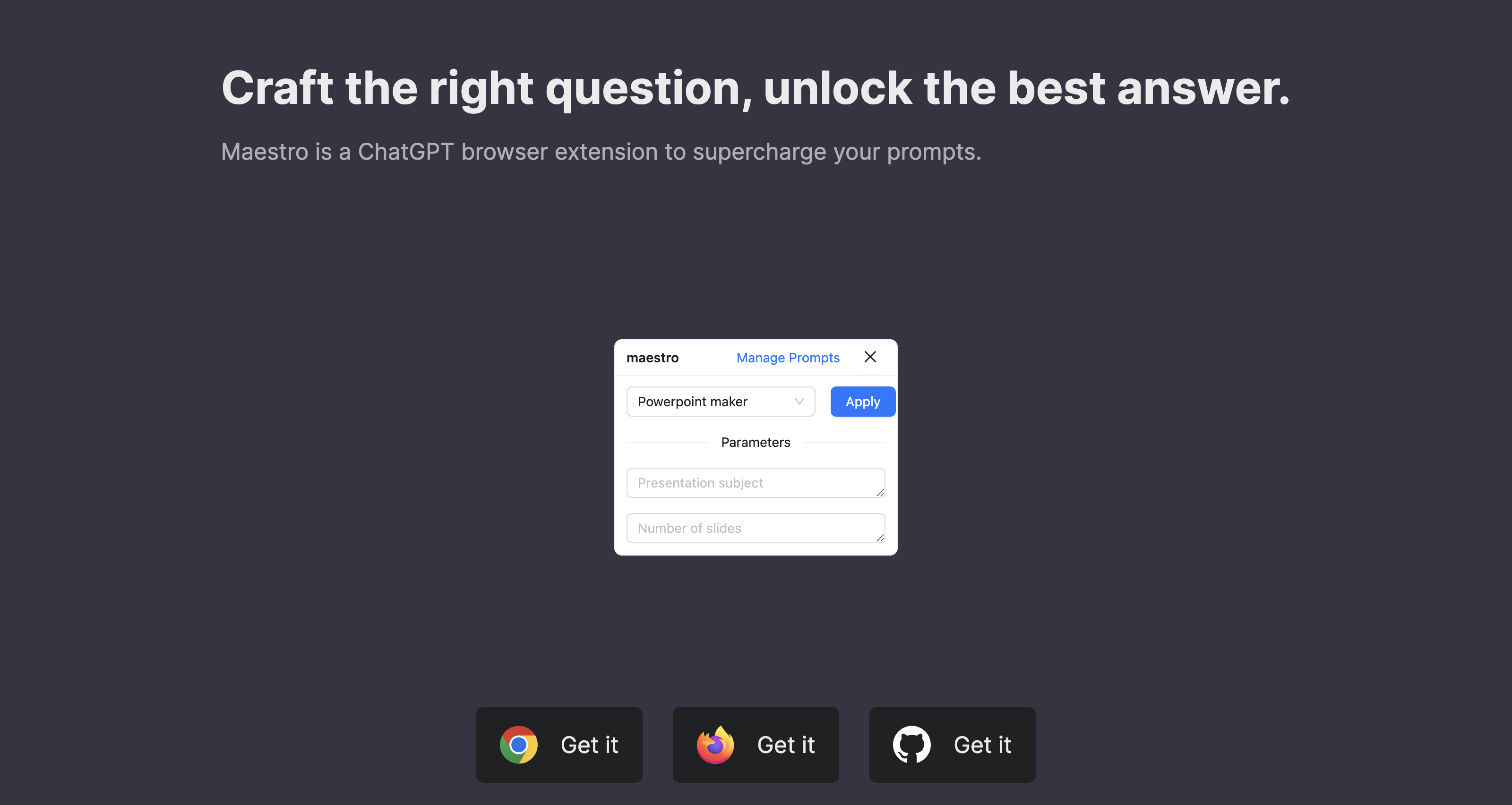Maestro - Craft the right question, unlock the best answer.